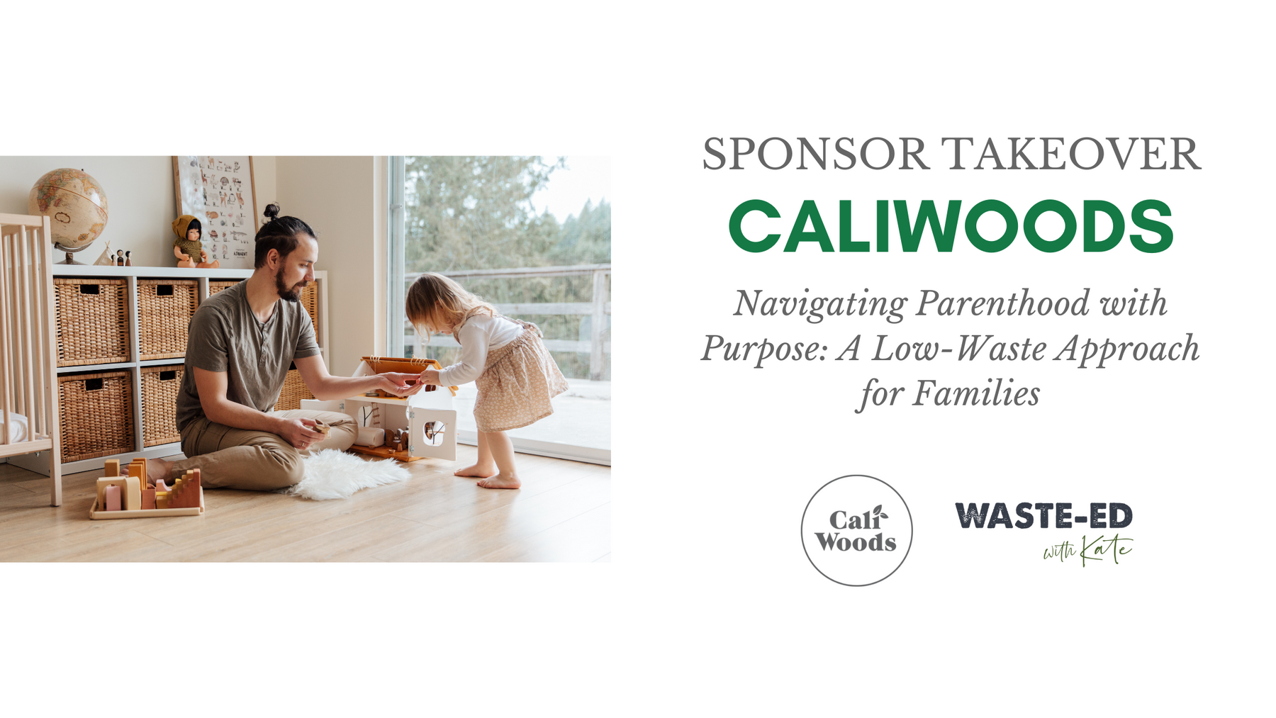 Sponsor Blog | Navigating Parenthood with Purpose: A Low-Waste Approach for Families
