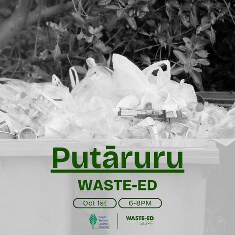 Putāruru | Waste-Ed | 1st October 2024