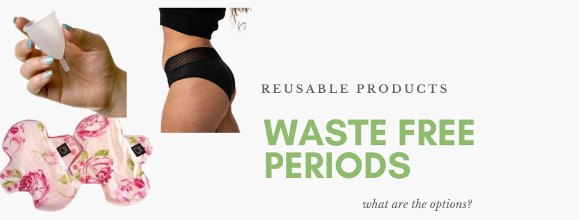 Reusable Menstrual Products