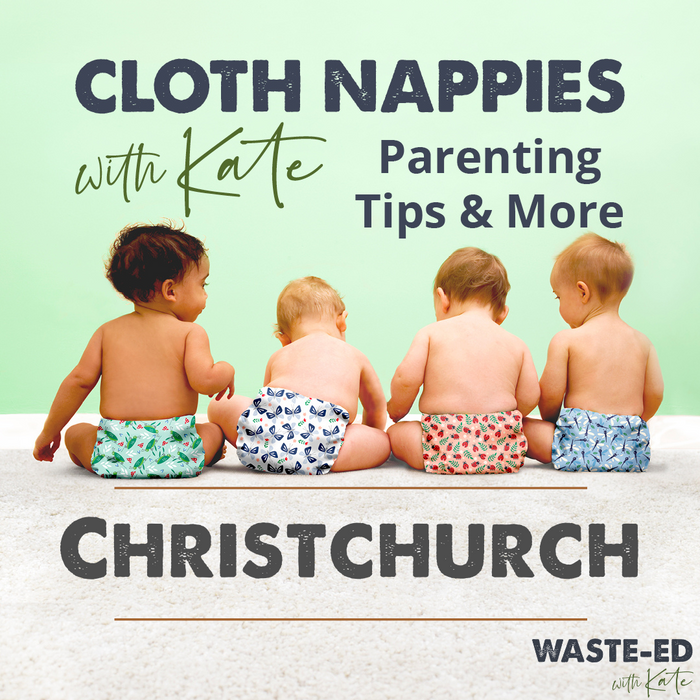 Christchurch | Sunday 17th March 2024 | Cloth Nappies, Parenting, and more!