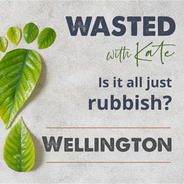 Wellington | Waste-Ed | 14th May 2024